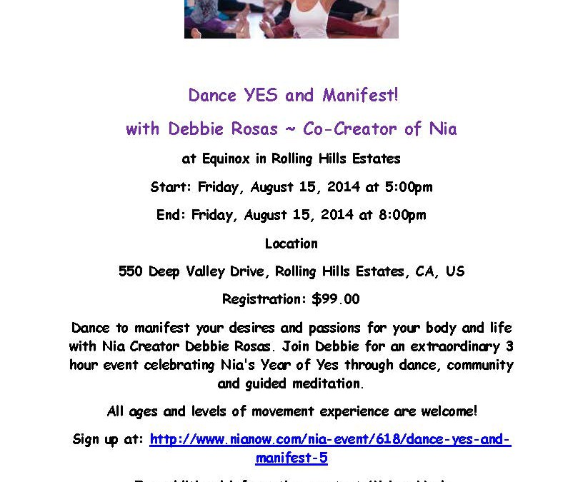 Dance YES and Manifest w/ Debbie Rosas